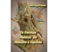 Os Deveres Mútuos De Maridos E Esposas (ebook)