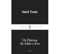 Os Diários de Adão e Eva (Little Black Classics)