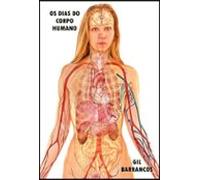 Os Dias Do Corpo Humano (ebook)