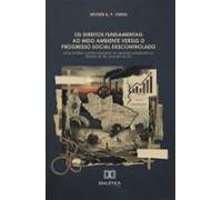 Os Direitos Fundamentais Ao Meio Ambiente Versus O Progresso Social De