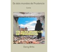 Os Dois Mundos De Prudencio (ebook)