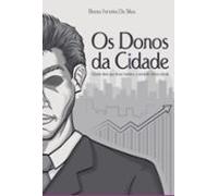 Os Donos Da Cidade (ebook)