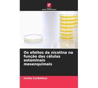 Os efeitos da nicotina na função das células estaminais mesenquimais