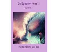 Os Egocêntricos ! (ebook)