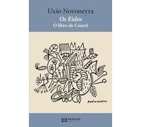 Os Eidos. O libro do Courel (EDICIÓN LITERARIA - XERAIS CLÁSICOS)