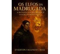 Os Elfos Da Madrugada (ebook)