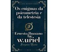 Os Enigmas Da Psicometria E Da Telestesia (ebook)