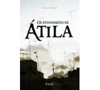 Os Estandartes De Átila (ebook)