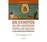 OS EXVOTOS NA RELIXIOSIDADE POPULAR GALEGA.: A SÚA DIMENSIÓN PATRIMONIAL (FONDO)