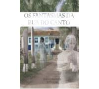 Os Fantasmas Da Rua Do Canto (ebook)