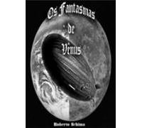 Os Fantasmas De Vênus (ebook)