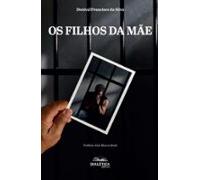 Os Filhos Da Mãe (ebook)