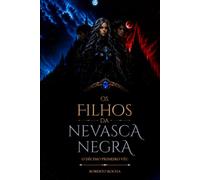 OS FILHOS DA NEVASCA NEGRA: O DÉCIMO PRIMEIRO VÉU