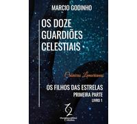 Os Filhos das Estrelas - Primeira Parte: Crônicas Lemurianas