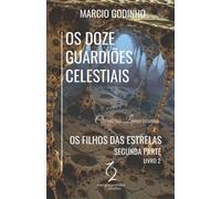 Os Filhos das Estrelas - Segunda Parte: Crônicas Lemurianas