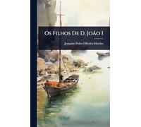 Os Filhos De D. João I