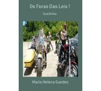 Os Foras Das Leis ! (ebook)