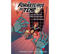 Os Forasteiros do Tempo 2: A aventura dos Balbuena e o último cabaleiro (Los Forasteros del Tiempo)