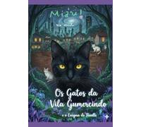 Os Gatos da Vila Gumercindo e o Enigma do Poodle