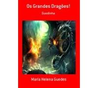Os Grandes Dragões! (ebook)