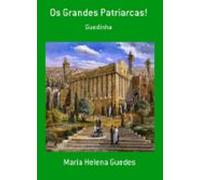 Os Grandes Patriarcas! (ebook)