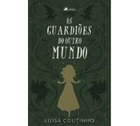 Os Guardiões Do Outro Mundo (ebook)