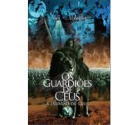Os Guardiões De Céus - A Invasão De Céus (ebook)