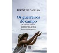 Os Guerreiros Do Campo (ebook)