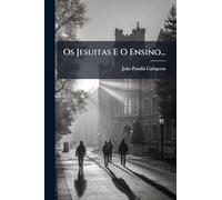 Os Jesuitas E O Ensino...