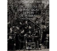 Os Jesuítas em Portugal depois de Pombal