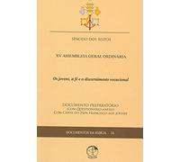 Os Jovens, a Fé e o Discernimento Vocacional