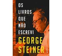 OS LIVROS QUE NÃO ESCREVI