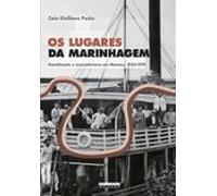 Os Lugares Da Marinhagem (ebook)