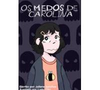 Os Medos De Carolina (ebook)