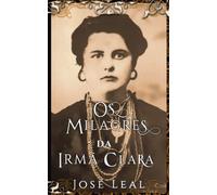 Os Milagres da Irmã Clara