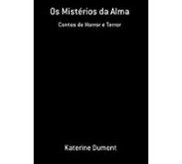 Os Mistérios Da Alma (ebook)