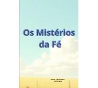 Os Mistérios Da Fé (ebook)