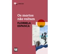 Os Mortos Não Voltam (ebook)