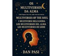 Os Multiversos da Alma: Cada língua é um véu, cada verso um retorno.