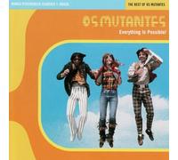 Os Mutantes - WORLD PSYCHEDELIC CLASSICS 1: EVERYTHING IS POSSIBLE: THE BEST OF OS MUTANTES (YELLOW VINYL) [Vinilo]