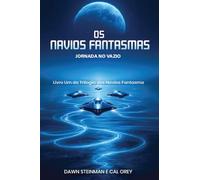 OS Navios Fantasmas: Jornada No Vazio