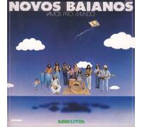 OS NOVOS BAIANOS - Vamos Pro Mundo