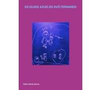 Os Olhos Azuis Do Avô Fernando (ebook)