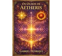 Os Olhos de Aetheris