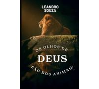 Os Olhos de Deus, São dos Animais