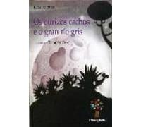 Os Ourizos Cachos E O Gran Rio Gris