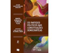 Os Partidos Políticos Nas Constituições Democráticas-coleção Constitucionalismo Brasileiro-2ªed.2026