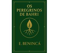 Os Peregrinos de Bahri (Mundos Simulacros - As Crônicas de Abnedei)