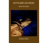 Os Pilares Do Medo (ebook)