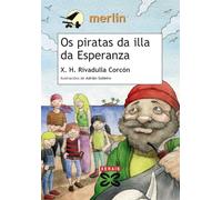 Os piratas da illa da Esperanza (INFANTIL E XUVENIL - MERLÍN - De 11 anos en diante)